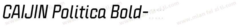 CAIJIN Politica Bold字体转换